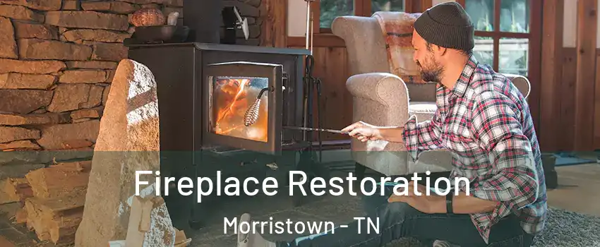  Fireplace Restoration Morristown - TN